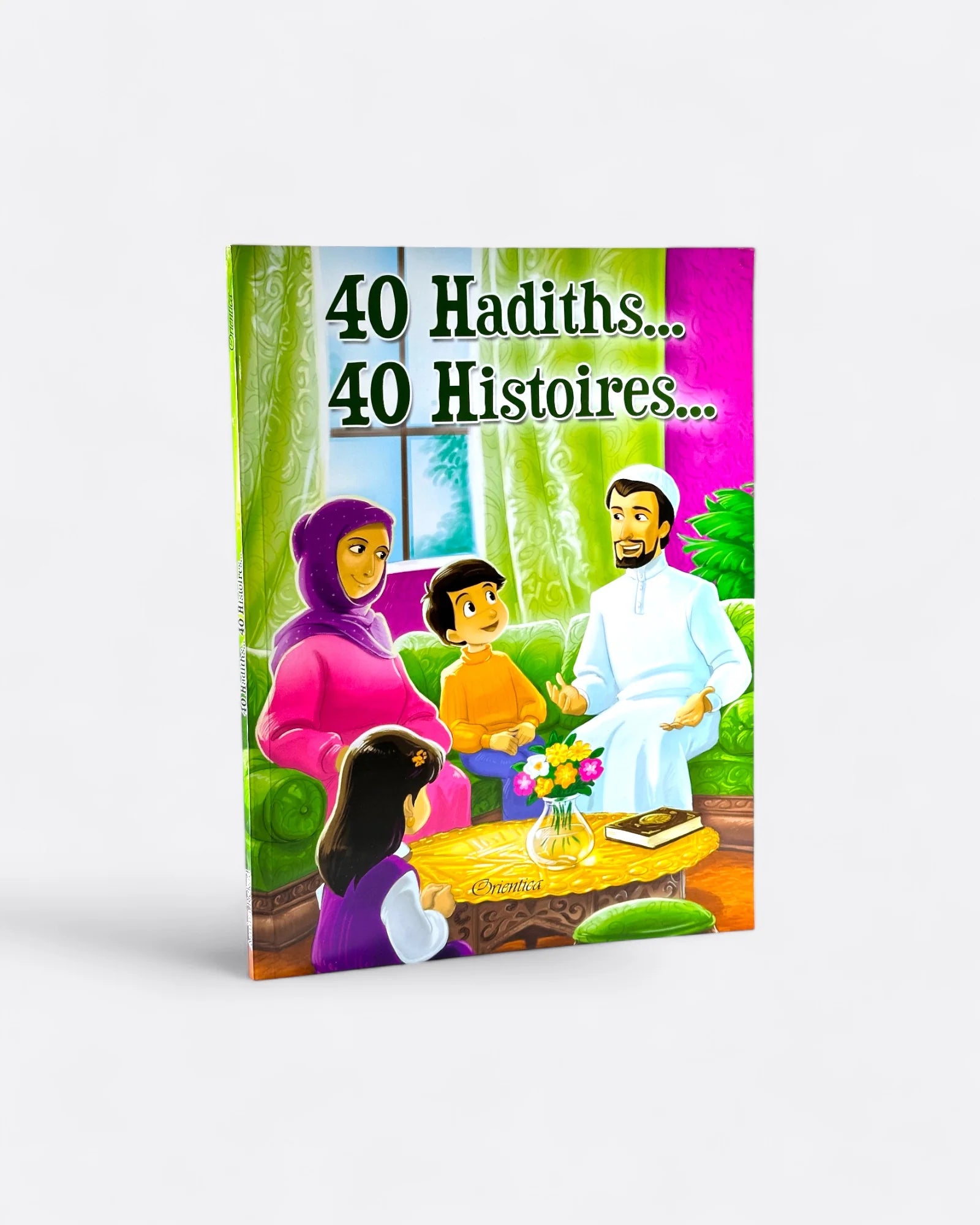 40 Hadiths 40 Histoires - Amina Rekad - Edition Orientica