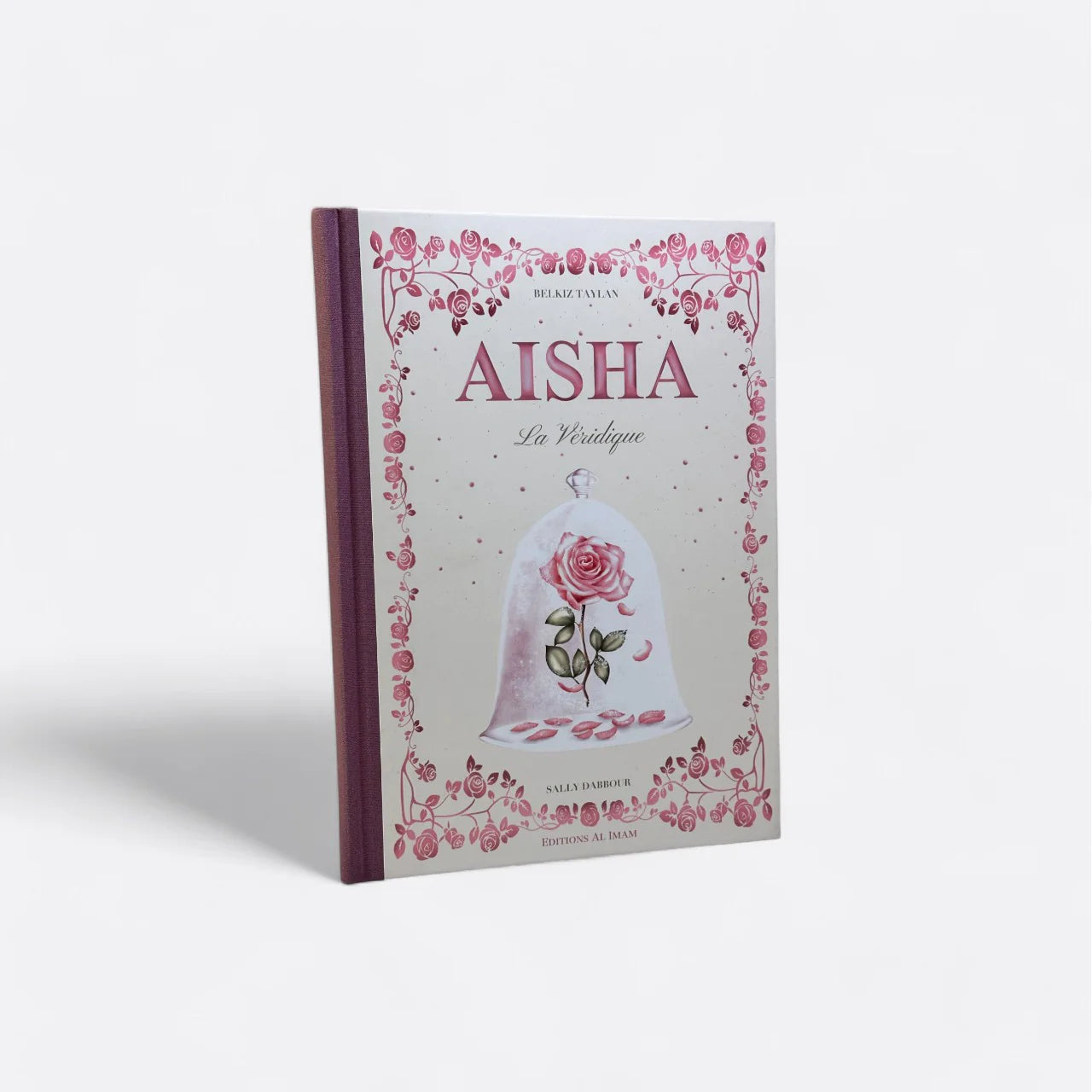 Aisha, La véridique - Edition Al Imam - Belkiz TAYLAN