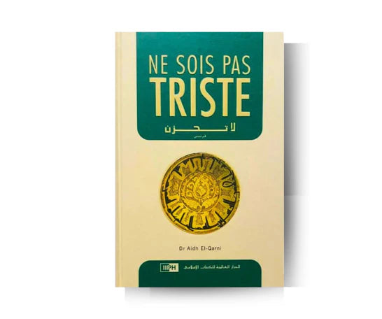 Ne sois pas triste - AL QARNI
